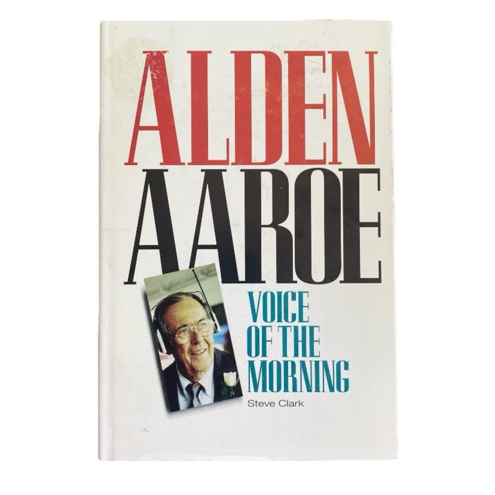 Alden Aaroe : Voice of the Morning by Steve Clark (1994, Hardcover)
